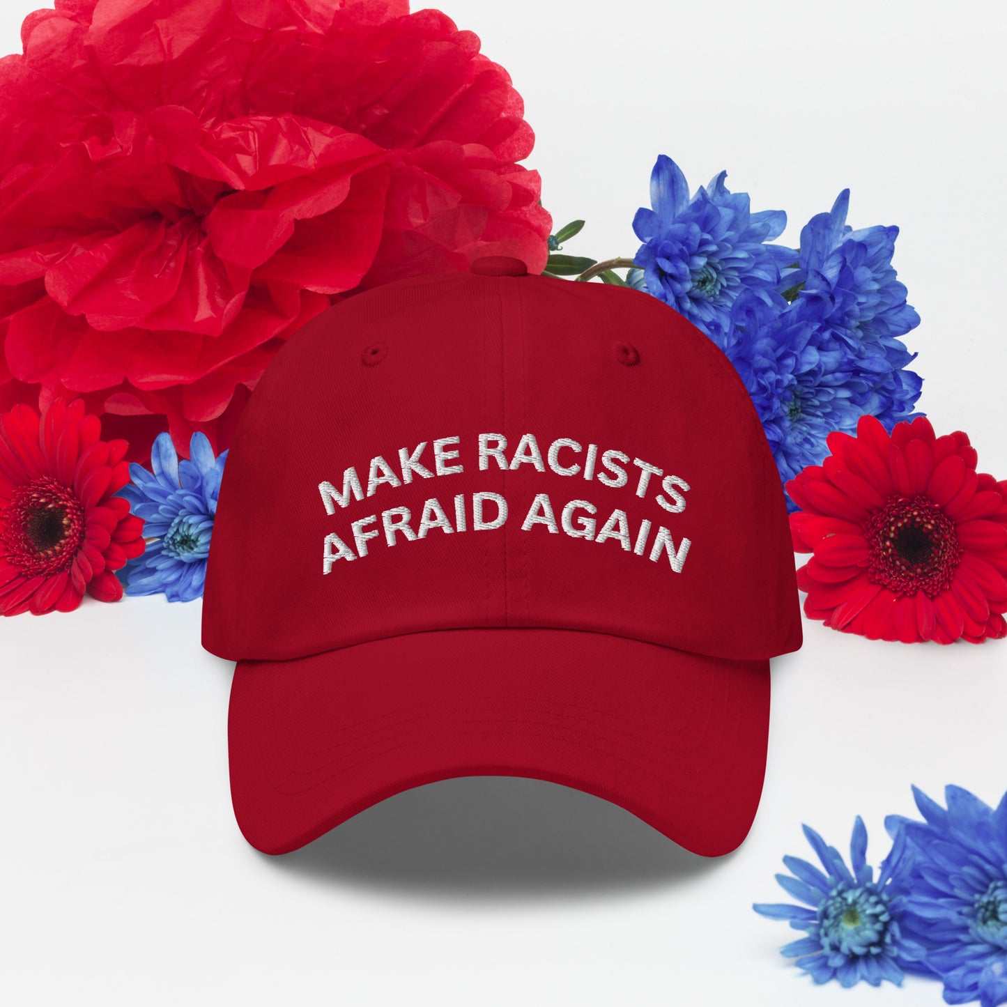 Make Racists Afraid Again - hat