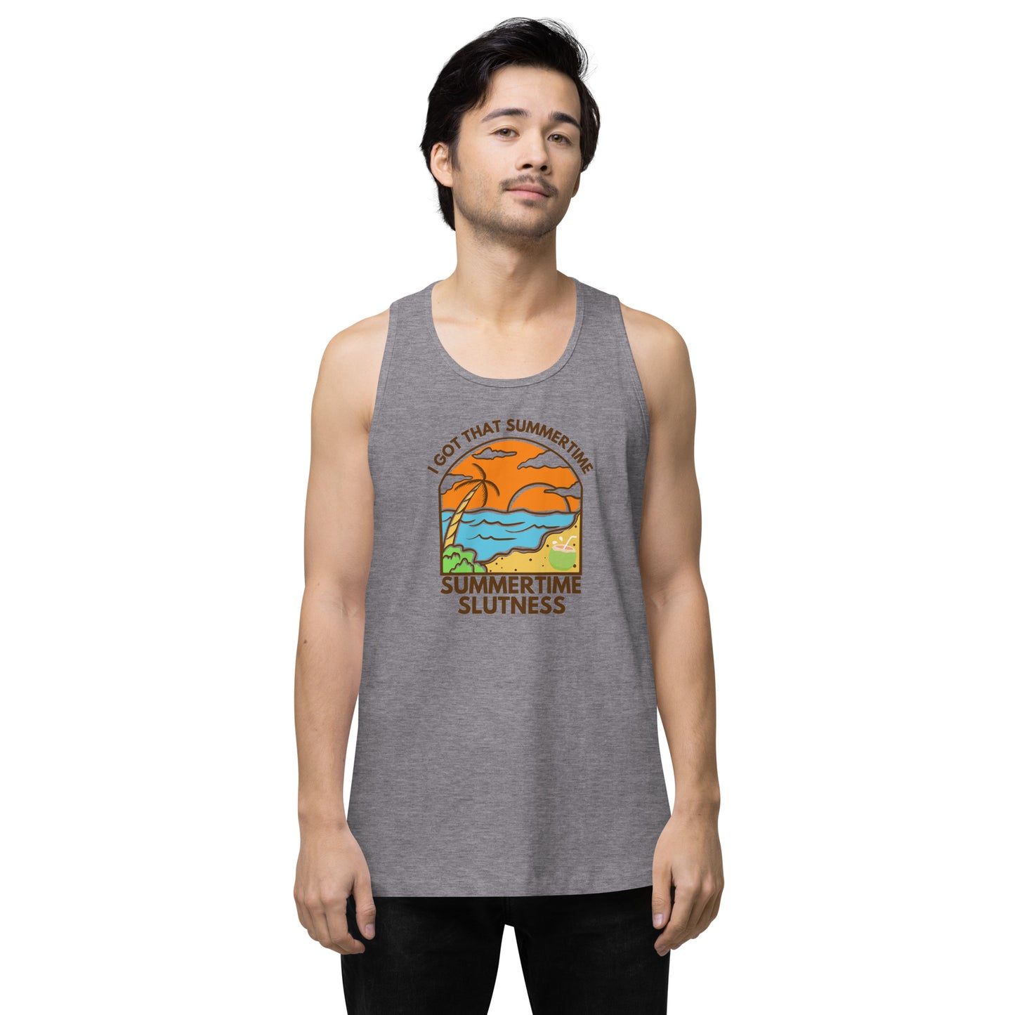 Got That Summertime, Summertime Slutness - Men’s premium tank top