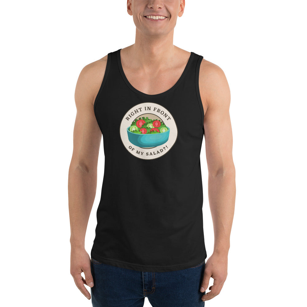 Right In Front Of My Salad?! - Men's Tank Top