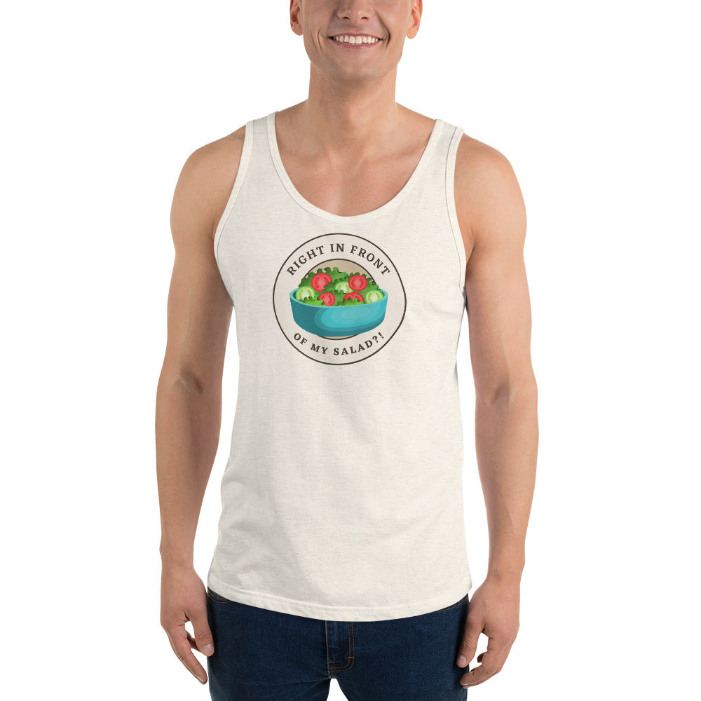 Right In Front Of My Salad?! - Men's Tank Top