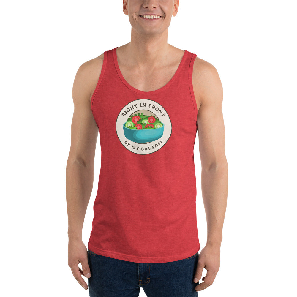 Right In Front Of My Salad?! - Men's Tank Top