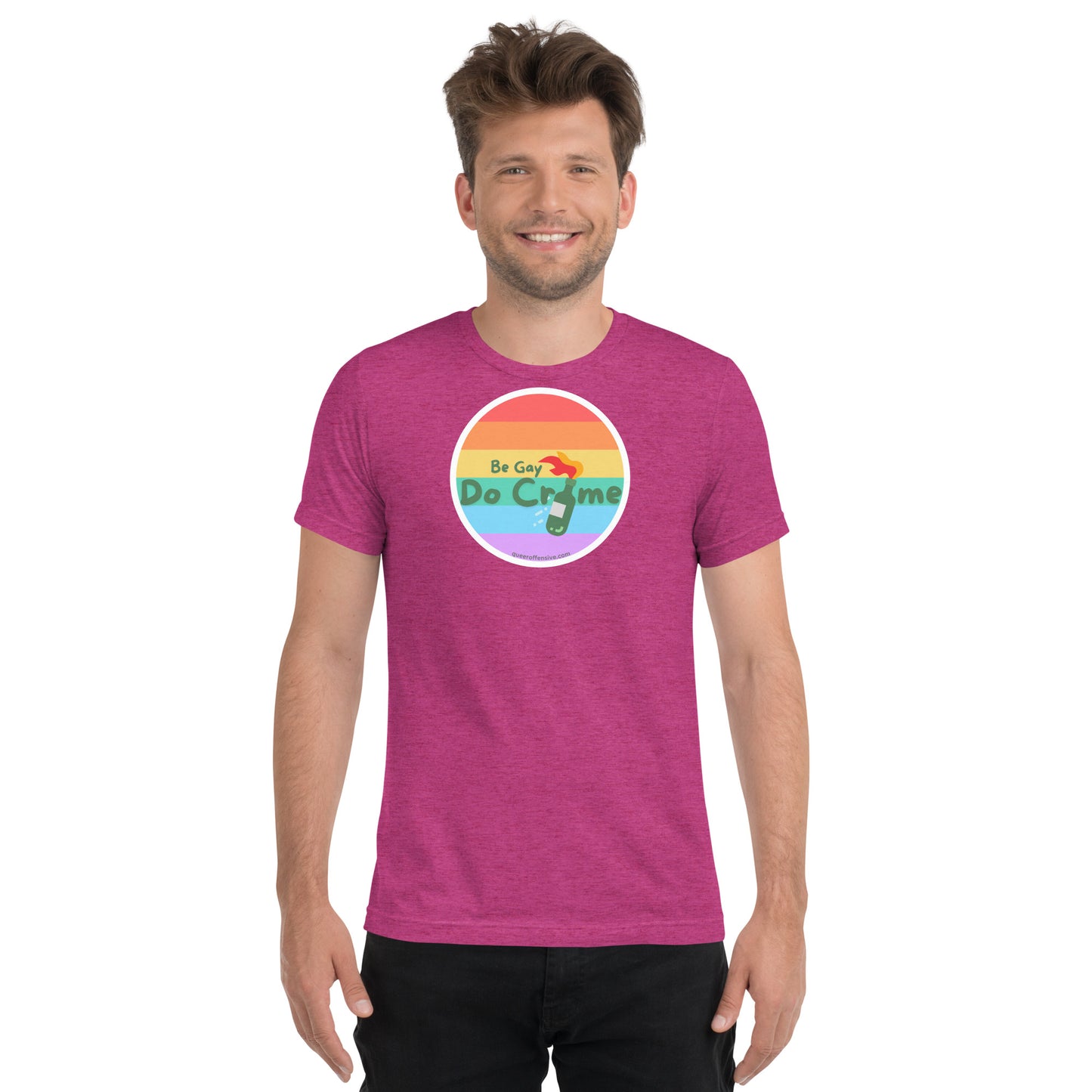 Be Gay Do Crime - Short sleeve t-shirt