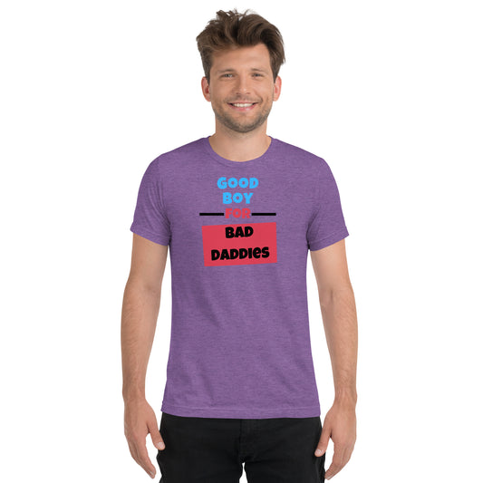 Good Boy For Bad Daddies - Short sleeve t-shirt