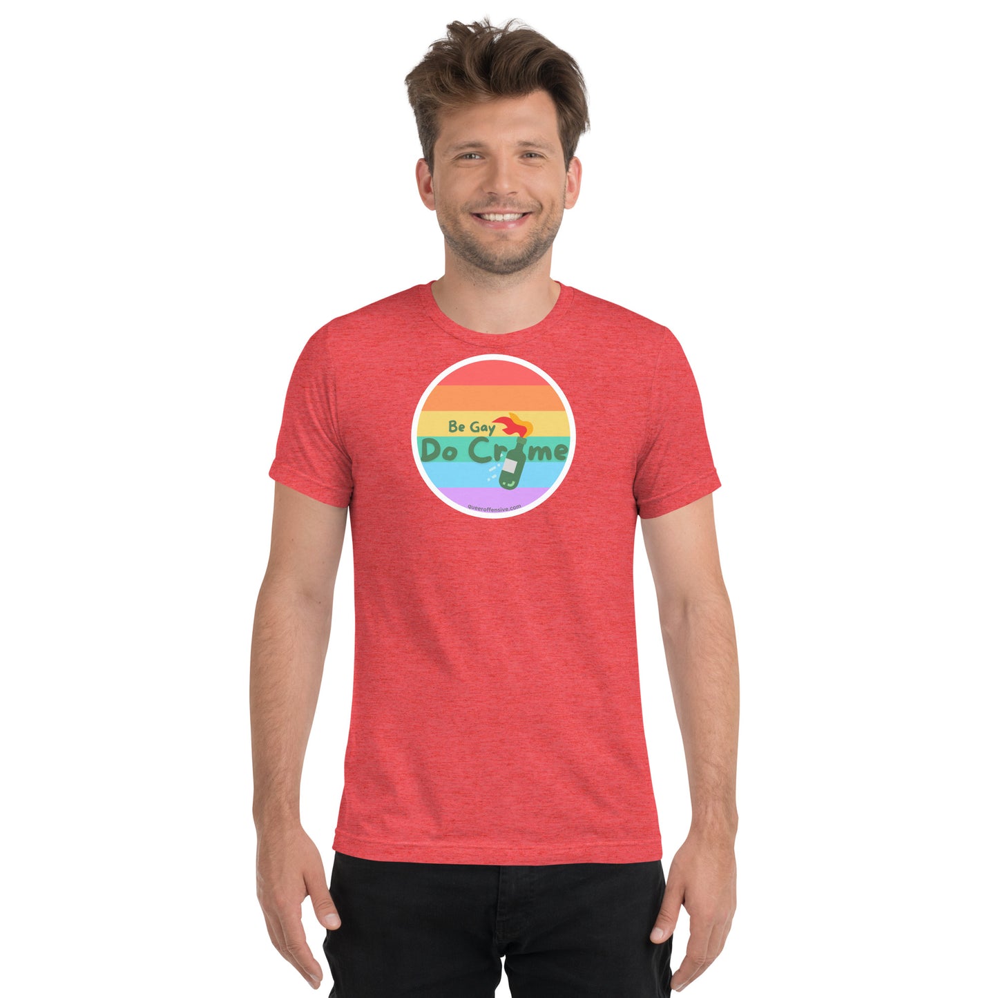 Be Gay Do Crime - Short sleeve t-shirt