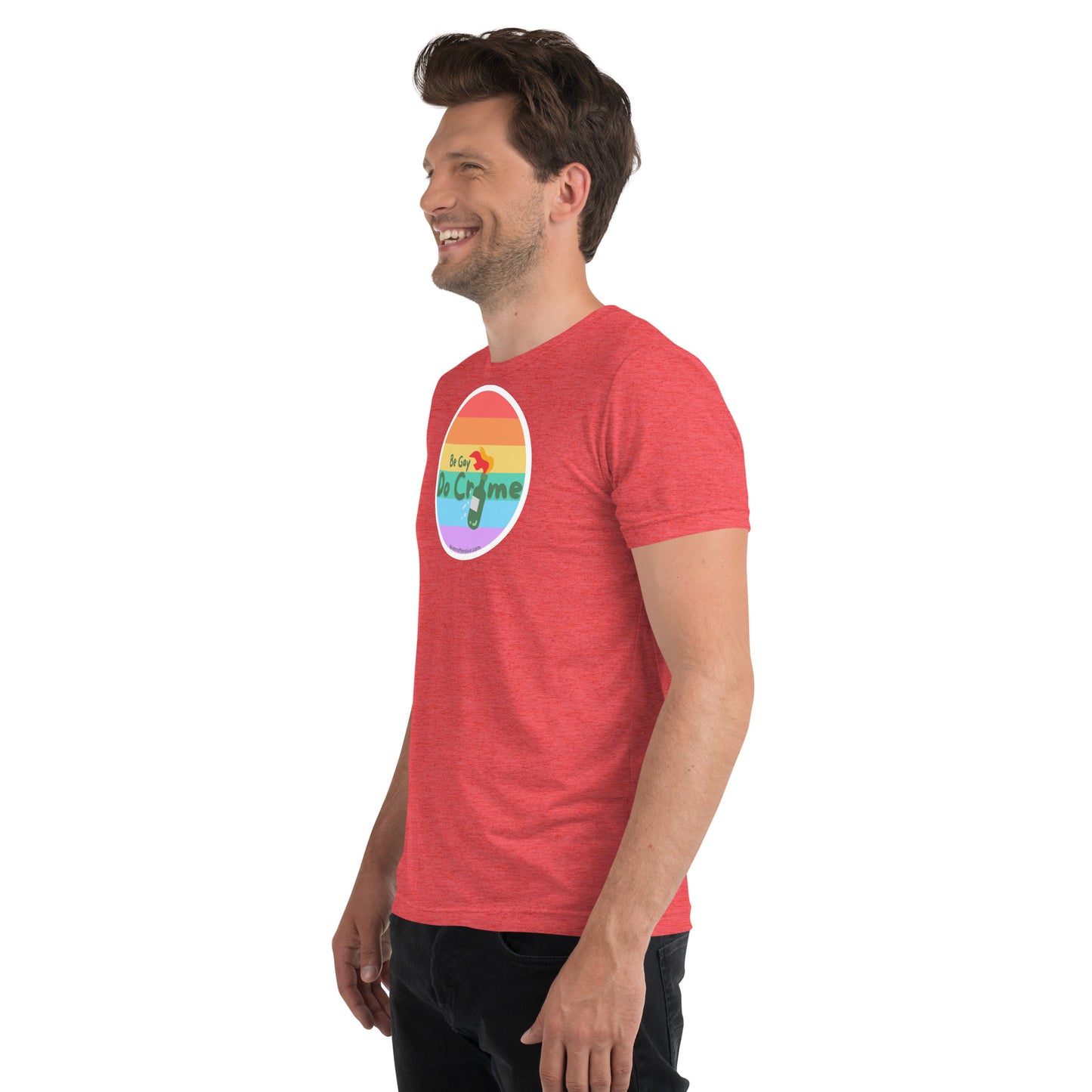 Be Gay Do Crime - Short sleeve t-shirt