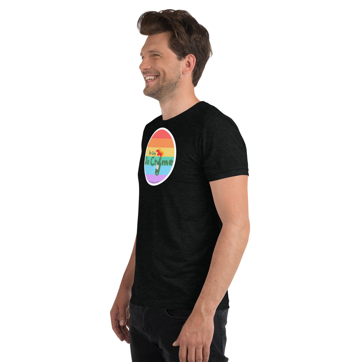 Be Gay Do Crime - Short sleeve t-shirt