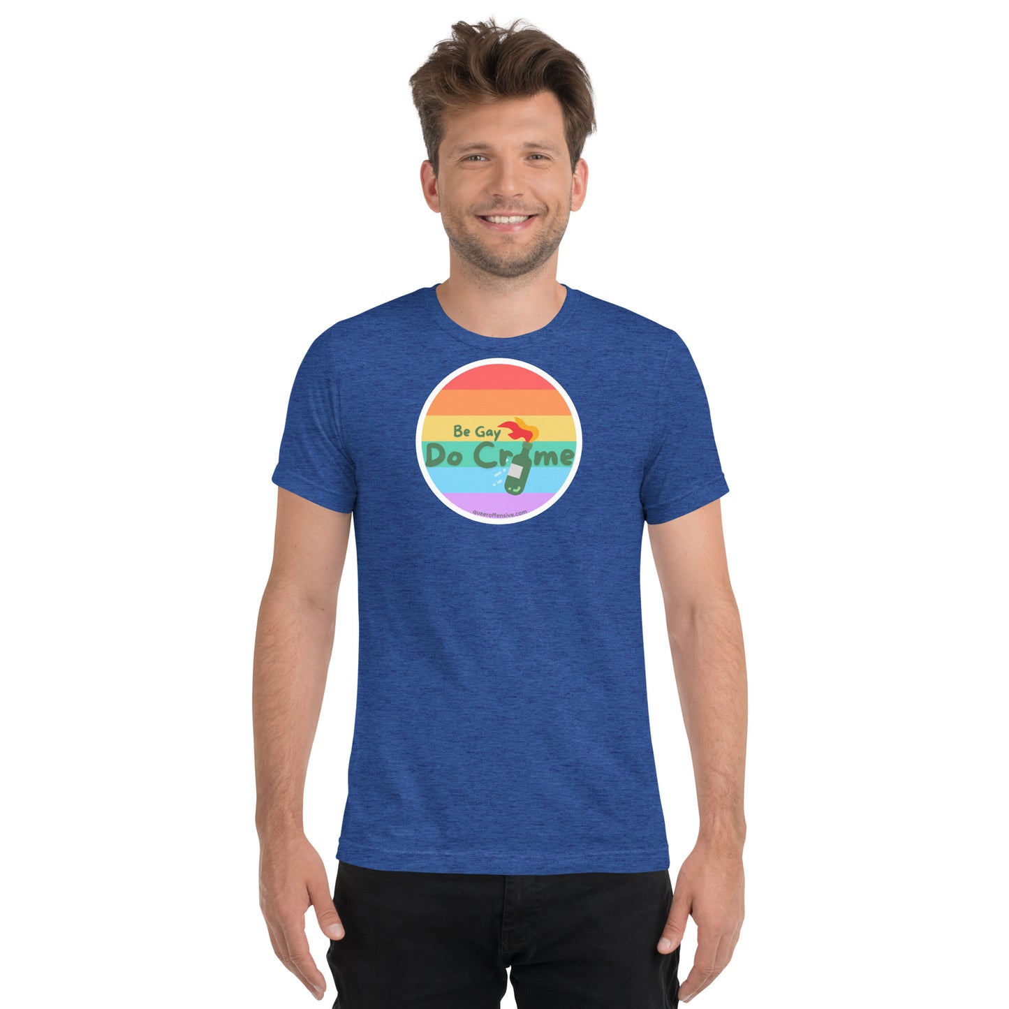 Be Gay Do Crime - Short sleeve t-shirt