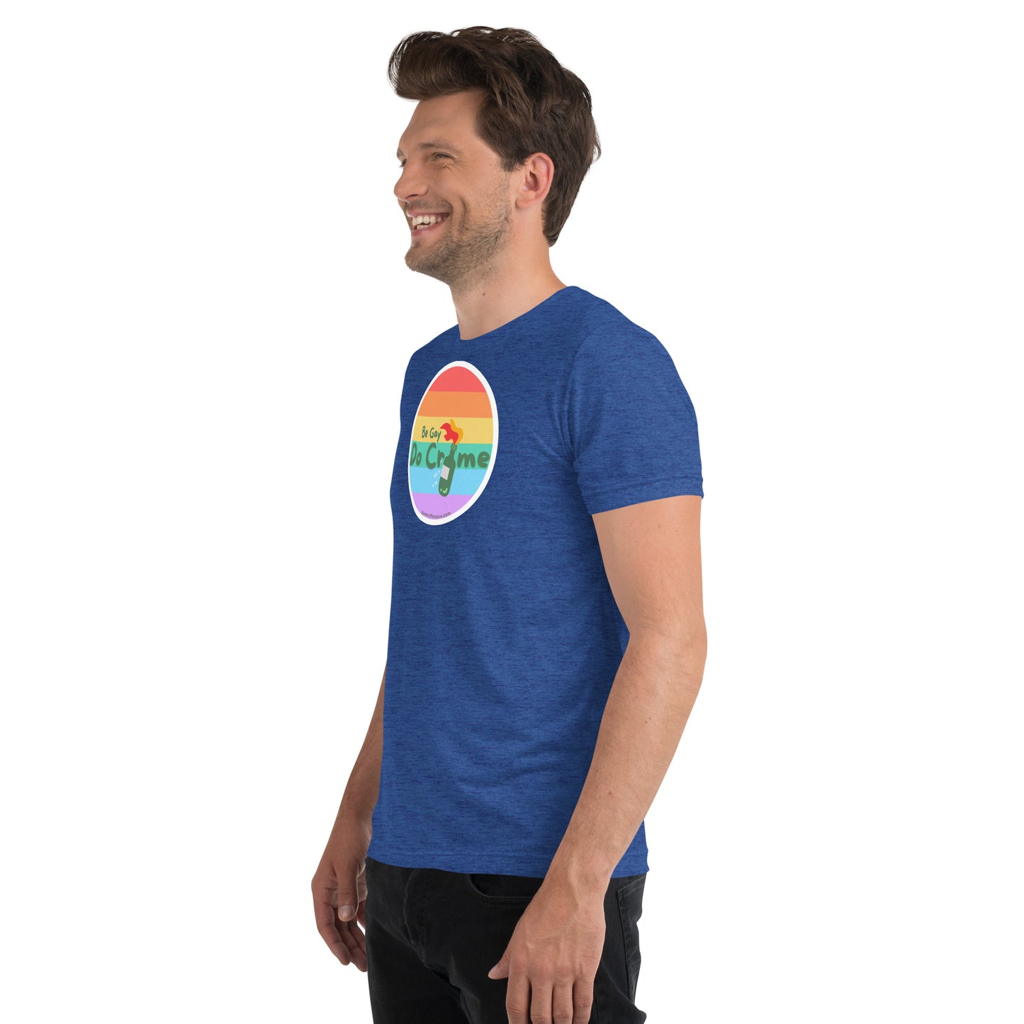 Be Gay Do Crime - Short sleeve t-shirt