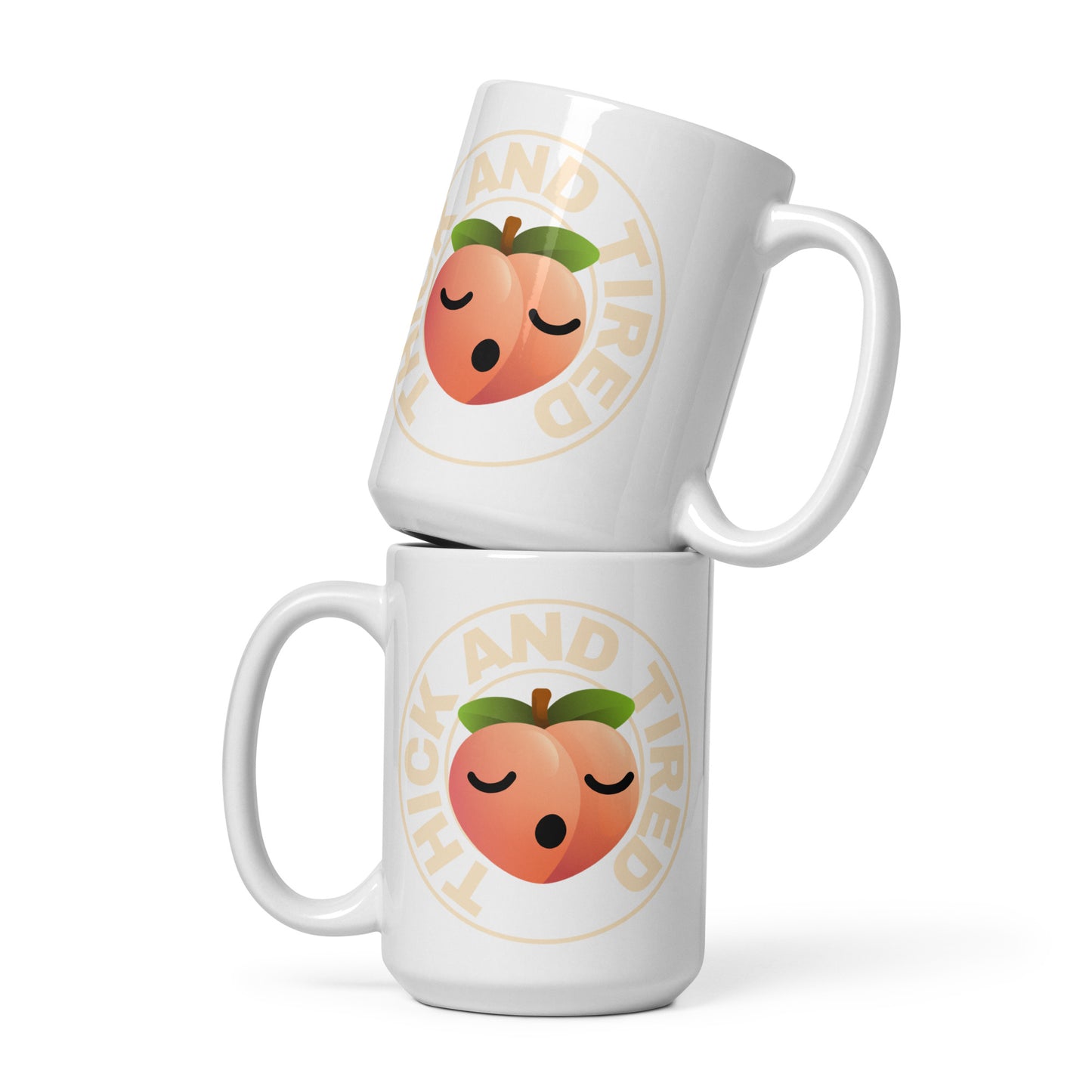 Thick and Tired - White glossy mug